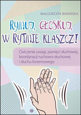 Rymuj, głoskuj, w rytmie klaszcz!