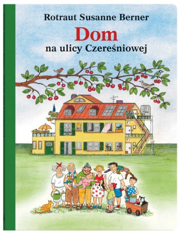 Dom na ulicy Czereśniowej