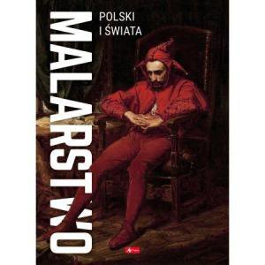 Malarstwo Polski i świata. Wydawnictwo Dragon