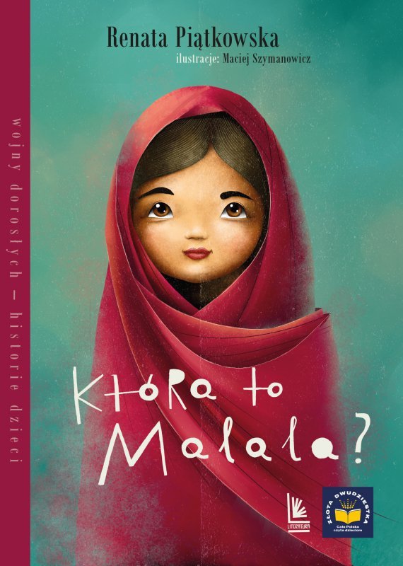Która to Malala? Wojny dorosłych historie dzieci