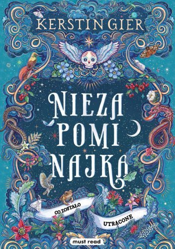 Niezapominajka. Co zostało utracone. Tom 2