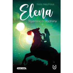 Tajemnica stadniny. Elena. Tom 4