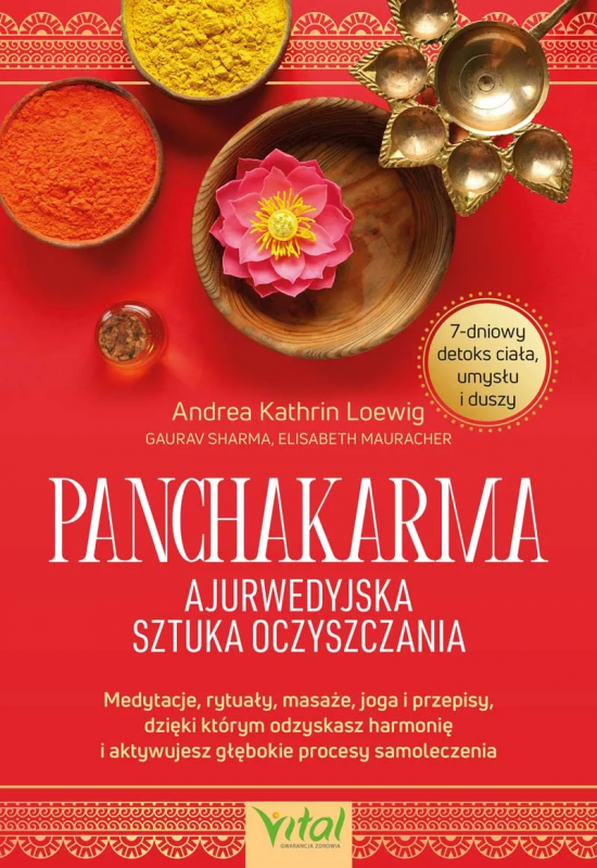 Panchakarma. Ajurwedyjska sztuka oczyszczania