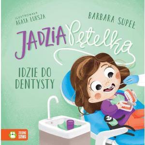 Jadzia Pętelka idzie do dentysty