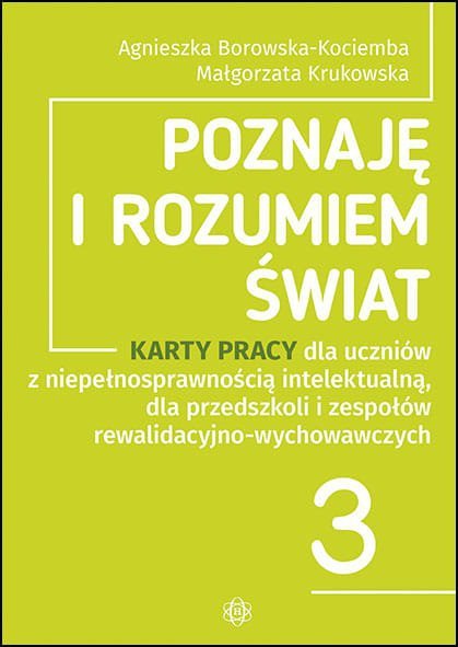 Poznaję i rozumiem świat. Część 3