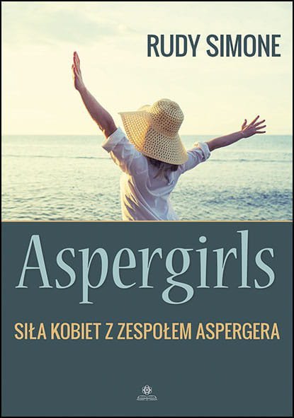 Aspergirls.  Wydawnictwo Harmonia