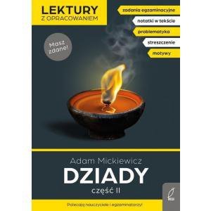 Dziady cz. 2. Lektury z opracowaniem. Wydawnictwo Wilga