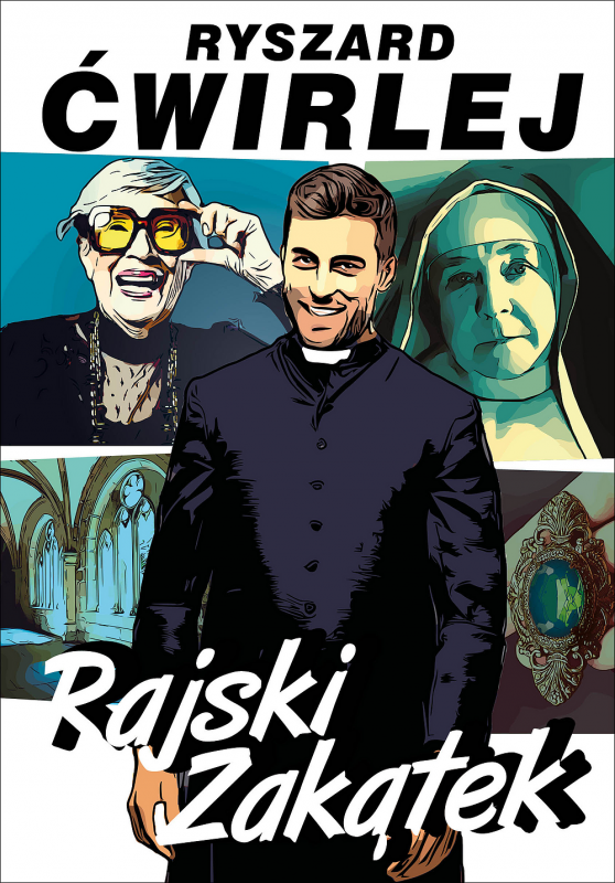 Rajski Zakątek. Marcin Engel. Tom 3
