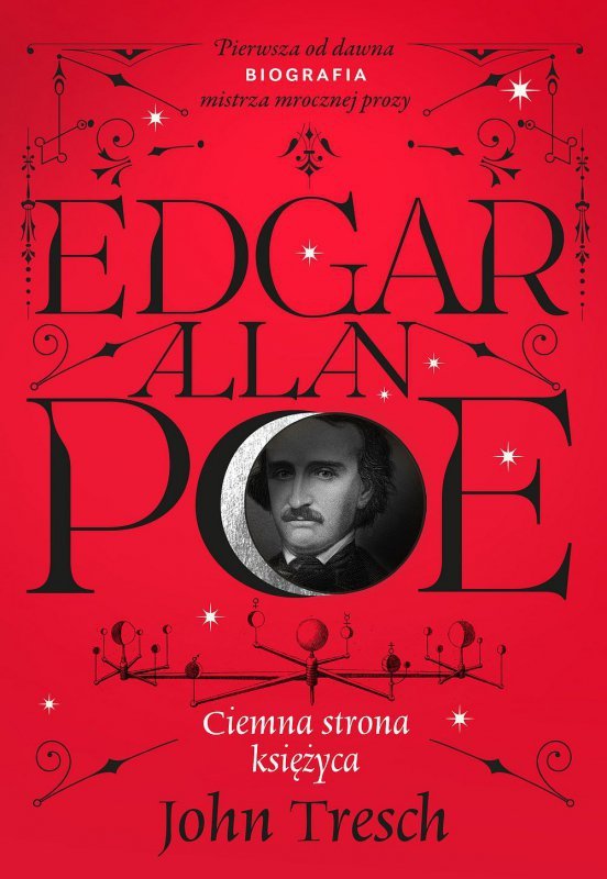 Edgar Allan Poe. Ciemna strona księżyca