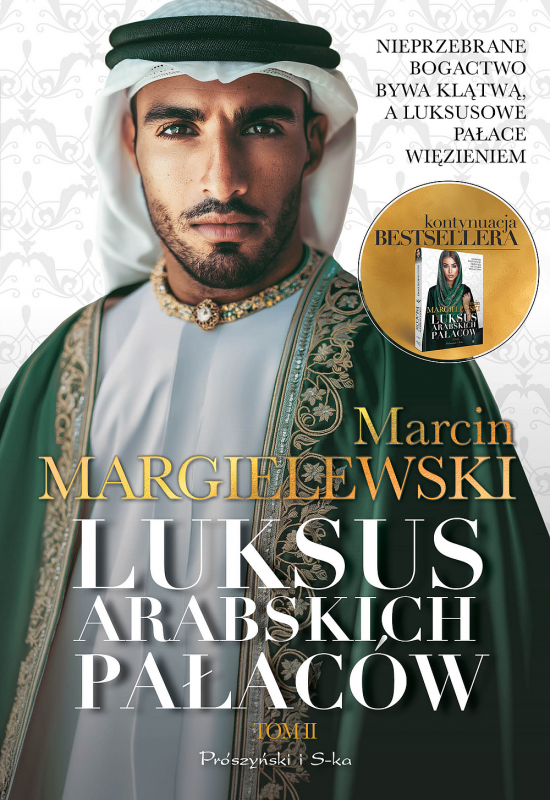 Luksus arabskich pałaców. Tom 2. Marcin Margielewski