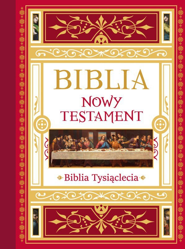 Biblia. Nowy Testament. Tekst – komentarz – ilustracje