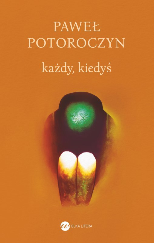 Każdy, kiedyś