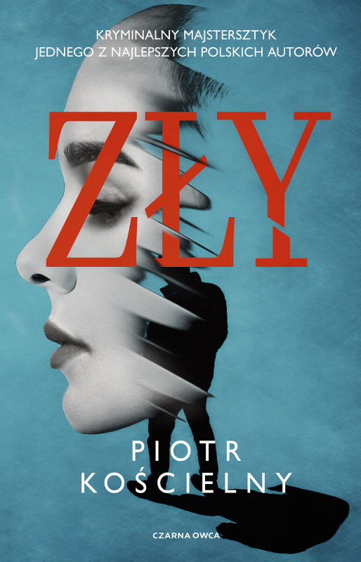 Zły. Piotr Kościelny