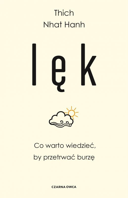 Lęk. Co warto wiedzieć, by przetrwać burzę. Wydawnictwo Czarna Owca