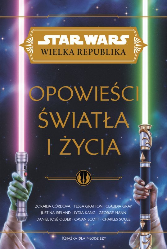 Opowieść światła i życia. Wielka Republika. Star Wars