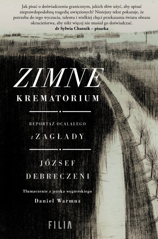 Zimne krematorium. Reportaż ocalałego z zagłady