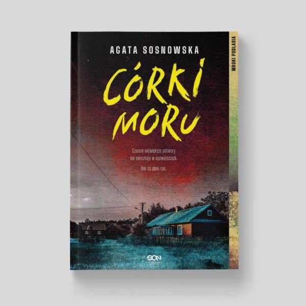Córki moru. Mroki Podlasia. Tom 1