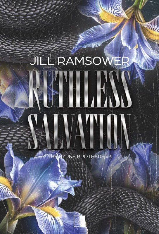 Ruthless Salvation. The Byrne Brothers. Tom 3