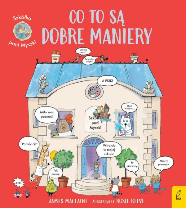 Co to są dobre maniery. Szkółka pani Myszki