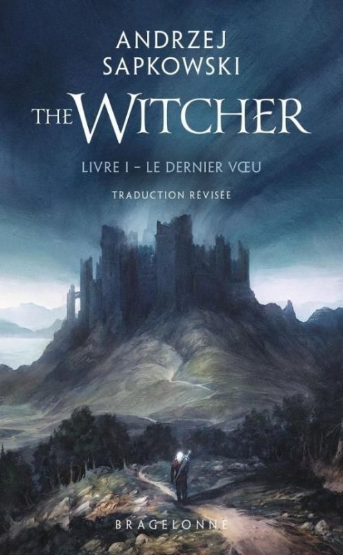 LF Sorceleur The Witcher Tome 1 : Le Dernier Voeu (Wiedźmin. Ostatnie życzenie. Tom 1.)