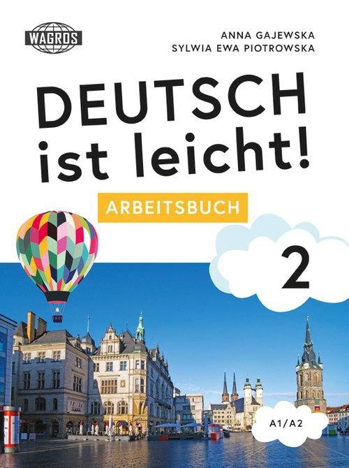 Deutsch ist leicht 2. Arbeitsbuch A1/A2