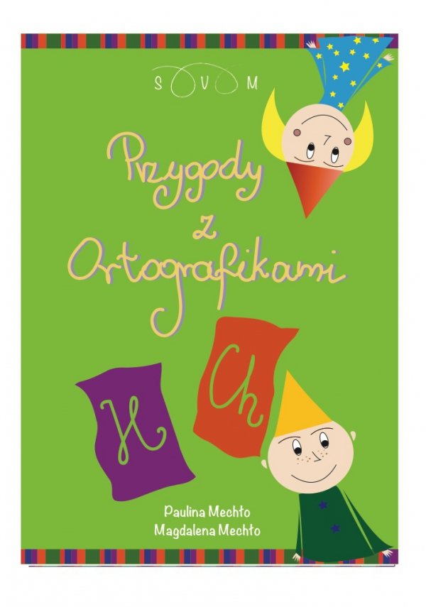 Przygody z Ortografikami H i CH 