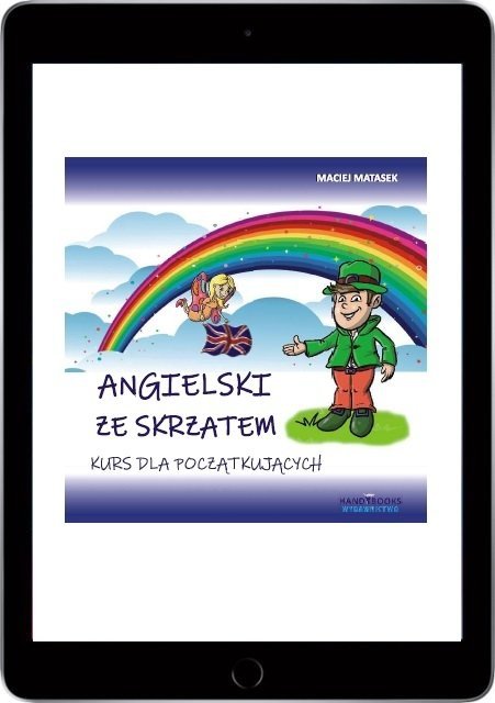 Angielski ze skrzatem. Kurs dla początkujących (EBOOK PDF)