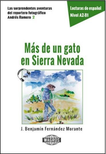 Mas de un gato en Sierra Nevada. Lecturas de espanol. Część 2. Nivel A2-B1 + nagrania mp3 do pobrania 
