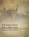 Holy Roman Empire Exp. 1: Battles of the Thirty Years War