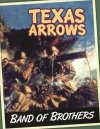 Band of Brothers Expansion: Texas Arrows