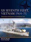FLEET 04 US Seventh Fleet, Vietnam 1964–75