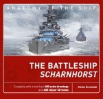 ANATOMY OF THE SHIP The Battleship Scharnhorst