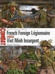 COMBAT 36 French Foreign Légionnaire vs Viet Minh Insurgent