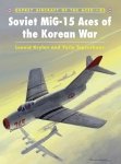 AIRCRAFT OF THE ACES 082 Soviet MiG-15 Aces of the Korean War