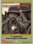 Fields of Fire Vol. II: ''With The Old Breed''