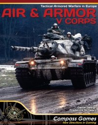 Air & Armor: V Corps, Tactical Armored Warfare in Europe 