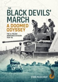 The Black Devils' March a Doomed Odyssey - New Edition 