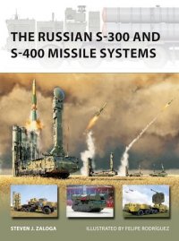 NEW VANGUARD 315 The Russian S-300 and S-400 Missile Systems 