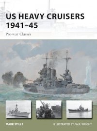 NEW VANGUARD 210 US Heavy Cruisers 1941–45 