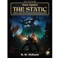 Call of Cthulhu: Alone Against the Static 