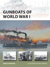 NEW VANGUARD 221 Gunboats of World War I 