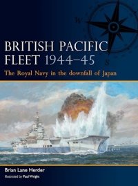 FLEET 03 British Pacific Fleet 1944–45 