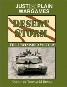Desert Storm: The Unfinished Victory