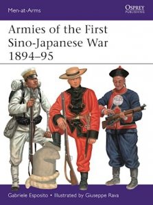 MEN-AT-ARMS 548 Armies of the First Sino-Japanese War 1894–95 