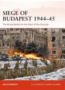 CAMPAIGN 377 Siege of Budapest 1944–45 