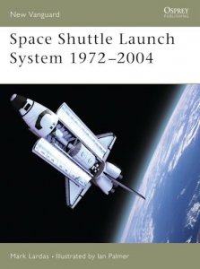 NEW VANGUARD 99 Space Shuttle Launch System 1972–2004