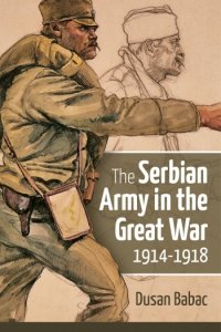 The Serbian Army in the Great War