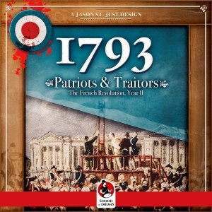  1793: Patriots & Traitors