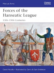 MEN-AT-ARMS 494 Forces of the Hanseatic League