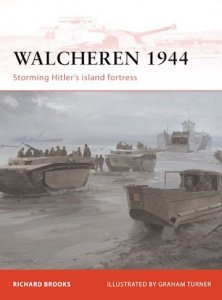 CAMPAIGN 235 Walcheren 1944